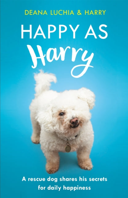 Book cover of: Happy as Harry. By: Deana Luchia