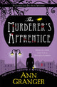 Book cover of: The Murderer's Apprentice. By: Ann Granger
