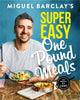 Miguel Barclay's Super Easy One Pound Meals