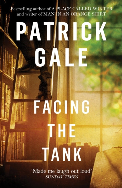 Book cover of: Facing the Tank. By: Patrick Gale