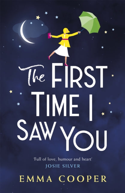 Book cover of: First Time I Saw You. By: Emma Cooper