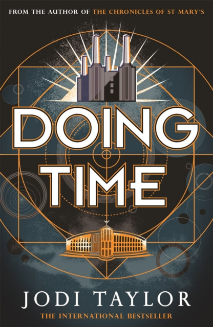 Doing Time, a hilarious new spinoff from the Chronicles of St Mary's series 9781472266774 Jodi Taylor