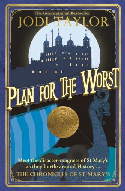 Book cover of: Plan for the Worst. By: Jodi Taylor