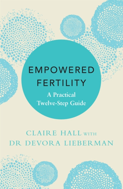 Book cover of: Empowered Fertility