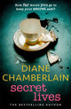 Book cover of: Secret Lives: Discover family secrets in this emotional page-turner from the Sunday Times bestselling author. By: Diane Chamberlain