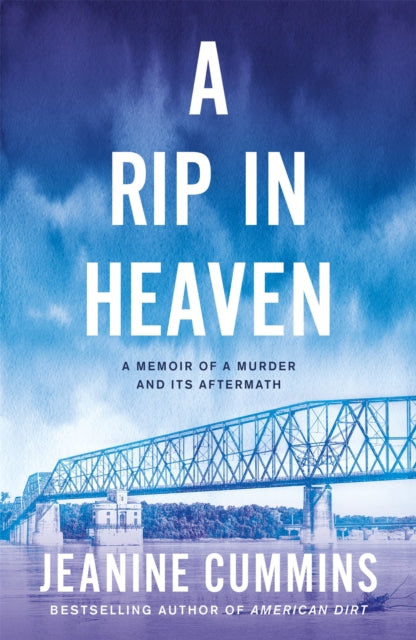 Book cover of: Rip in Heaven. By: Jeanine Cummins