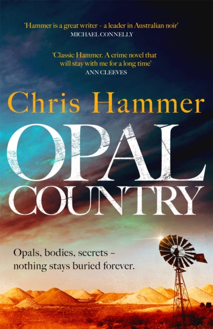 Opal Country, The stunning page turner from the award-winning author of Scrublands 9781472273017 Chris Hammer