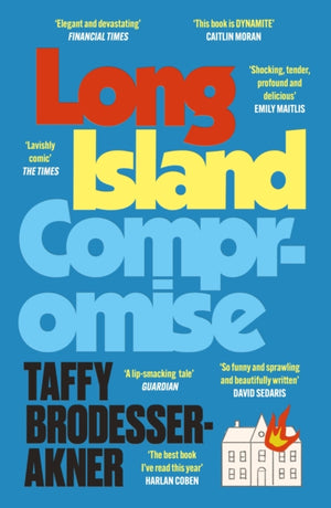 Long Island Compromise, A sensational new novel by the international bestselling author of Fleishman Is in Trouble