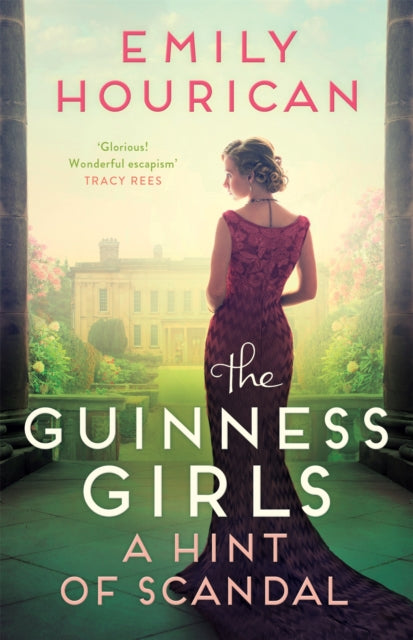 Book cover of: Guinness Girls – A Hint of Scandal. By: Emily Hourican