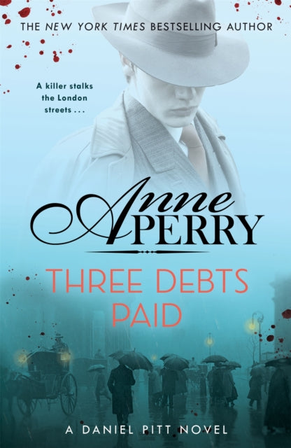Book cover of: Three Debts Paid (Daniel Pitt Mystery 5). By: Anne Perry - undifferentiated