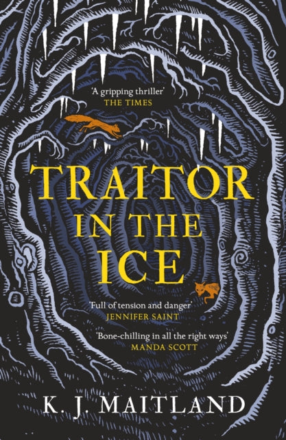 Book cover of: Traitor in the Ice. By: K. J. Maitland