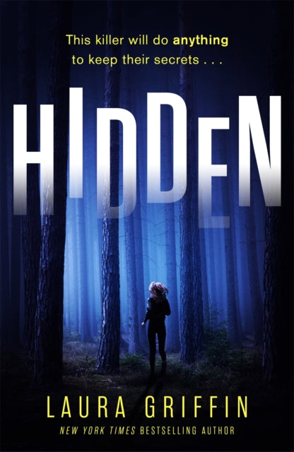 Book cover of: Hidden. By: Laura Griffin