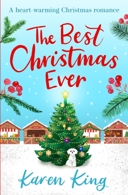 Book cover of: Best Christmas Ever. By: Karen King