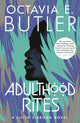 Book cover of: Adulthood Rites. By: Octavia E. Butler