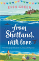 Book cover of: From Shetland, With Love. By: Erin Green