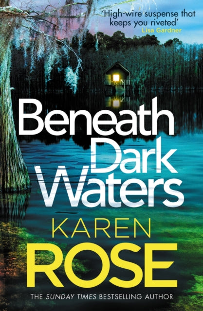Book cover of: Beneath Dark Waters. By: Karen Rose