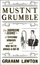 Book cover of: Mustn't Grumble. By: Graham Lawton