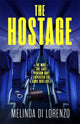 Book cover of: Hostage. By: Melinda Di Lorenzo