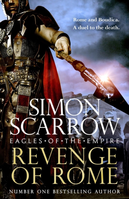 Revenge of Rome (Eagles of the Empire 23), The thrilling new Eagles of the Empire novel - Macro and Cato return! 9781472287212 Simon Scarrow