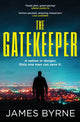 Book cover of: Gatekeeper. By: James Byrne