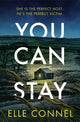 Book cover of: You Can Stay. By: Elle Connel