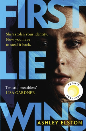 First Lie Wins, The No. 1 New York Times bestseller and Sunday Times Thriller of the Month