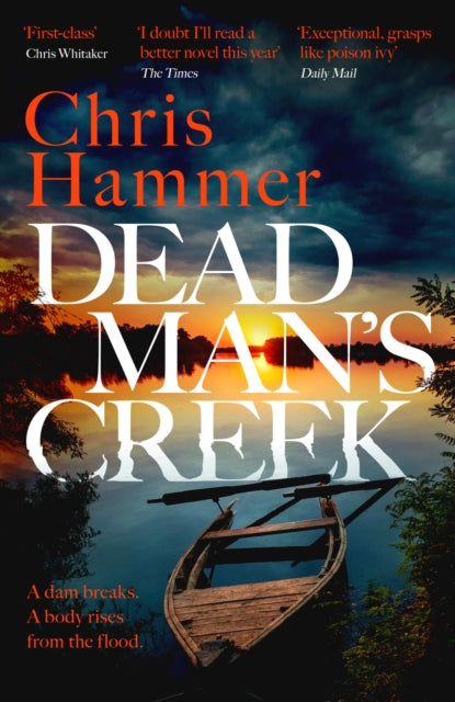 Dead Man's Creek, The Times Crime Book of the Year 2023 9781472295682 Chris Hammer