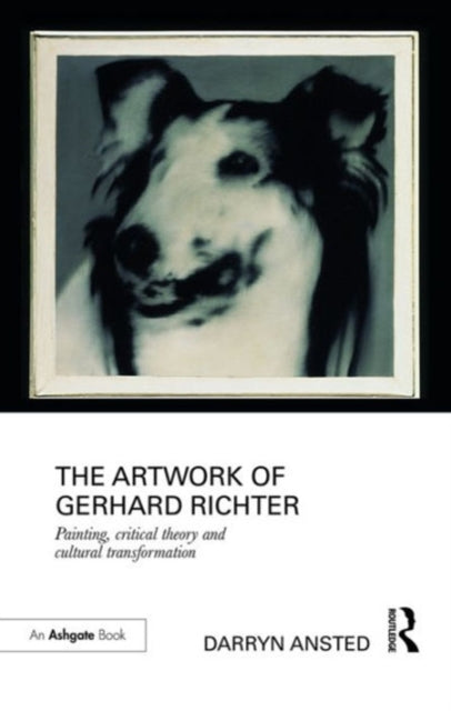 Book cover of: Artwork of Gerhard Richter. By: Darryn Ansted