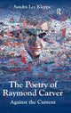 Book cover of: Poetry of Raymond Carver. By: Sandra Lee Kleppe