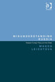 Book cover of: Misunderstanding Russia. By: Magda Leichtova