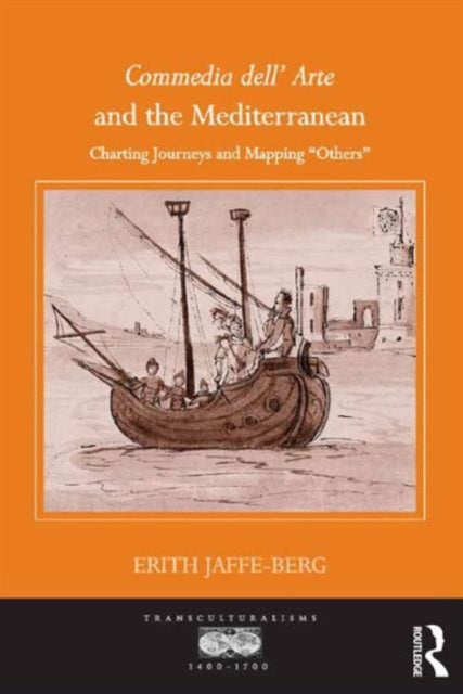 Book cover of: Commedia dell' Arte and the Mediterranean. By: Erith Jaffe-Berg