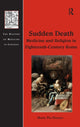 Book cover of: Sudden Death: Medicine and Religion in Eighteenth-Century Rome. By: Maria Pia Donato