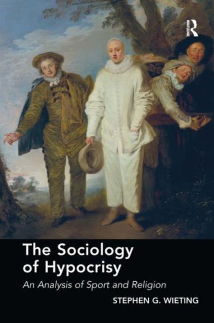 Book cover of: Sociology of Hypocrisy. By: Stephen G. Wieting