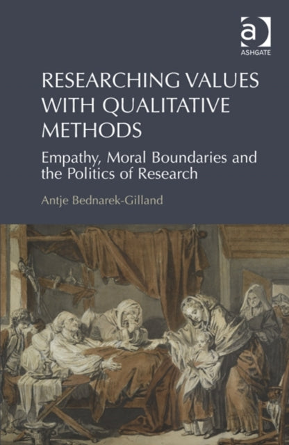 Book cover of: Researching Values with Qualitative Methods. By: Antje Bednarek-Gilland