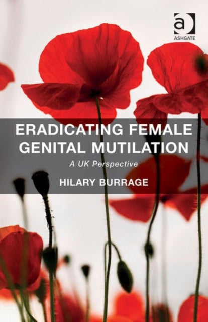 Book cover of: Eradicating Female Genital Mutilation. By: Hilary Burrage