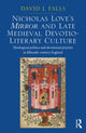 Book cover of: Nicholas Love's Mirror and Late Medieval Devotio-Literary Culture. By: David J. Falls