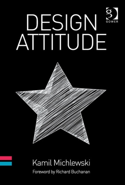 Book cover of: Design Attitude. By: Kamil Michlewski