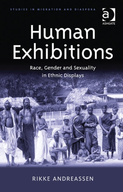 Book cover of: Human Exhibitions. By: Rikke Andreassen