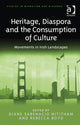 Book cover of: Heritage, Diaspora and the Consumption of Culture. By: Diane Sabenacio Nititham