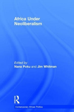 Africa Under Neoliberalism