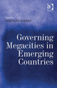Book cover of: Governing Megacities in Emerging Countries. By: Dominique Lorrain