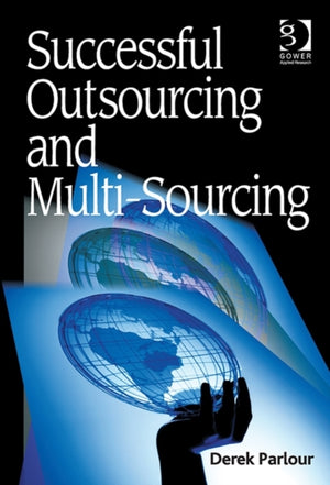 Successful Outsourcing and Multi-Sourcing