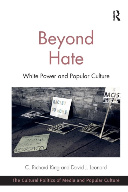Book cover of: Beyond Hate. By: C. Richard King - undifferentiated