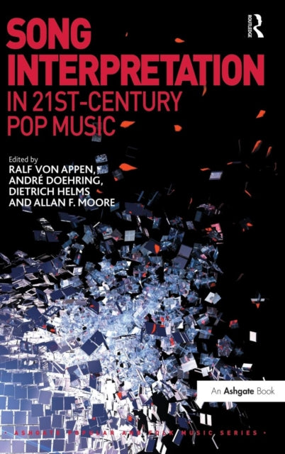 Book cover of: Song Interpretation in 21st-Century Pop Music. By: Ralf von Appen