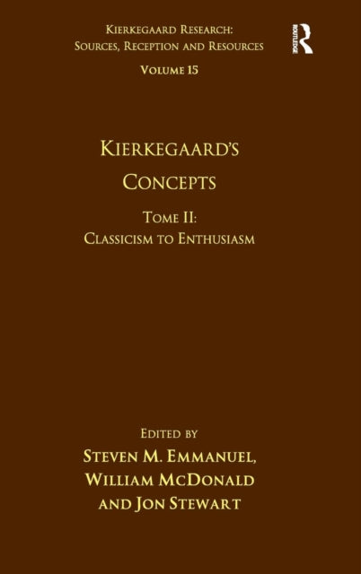 Book cover of: Volume 15, Tome II: Kierkegaard's Concepts. By: Steven M. Emmanuel