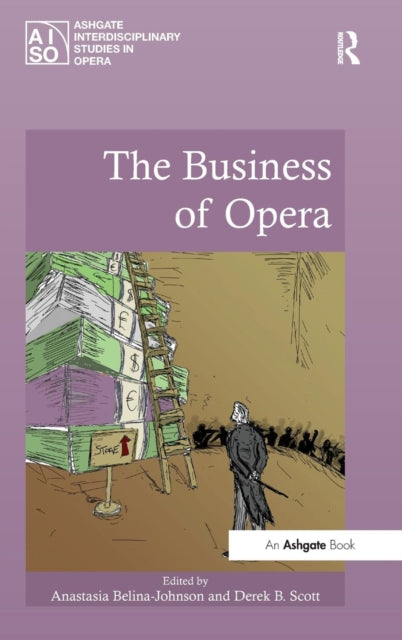 Book cover of: Business of Opera. By: Anastasia Belina-Johnson