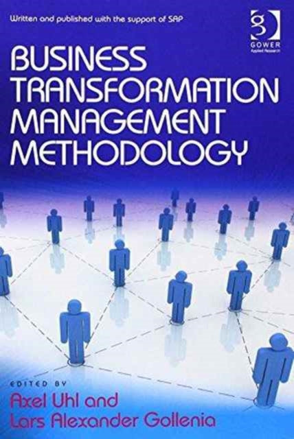 Book cover of: Business Transformation Management Methodology and Business Transformation Essentials: 2-Volume Set. By: Axel Uhl