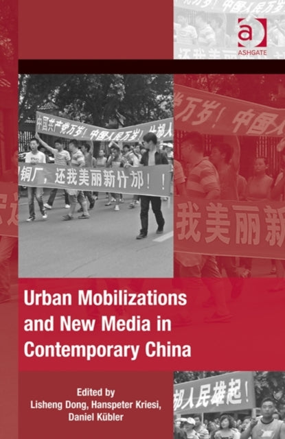 Book cover of: Urban Mobilizations and New Media in Contemporary China. By: Hanspeter Kriesi