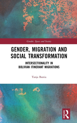 Gender, Migration and Social Transformation