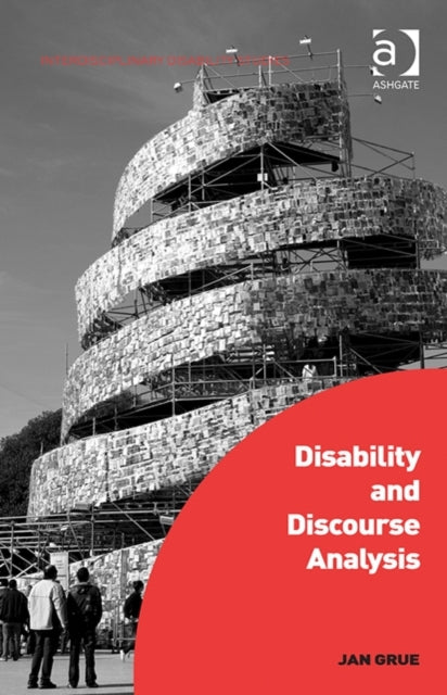 Book cover of: Disability and Discourse Analysis. By: Jan Grue